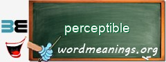 WordMeaning blackboard for perceptible